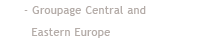 Groupagevervoer Centraal-,Oost-Europa
